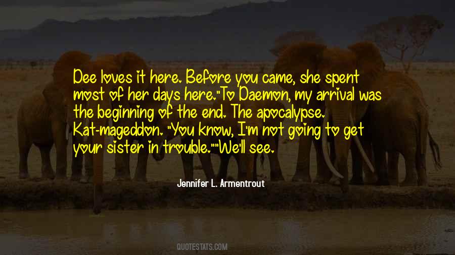 I M Not Arrogant Quotes #1040613