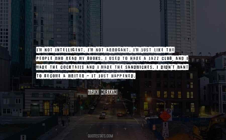 I M Not Arrogant Quotes #120802