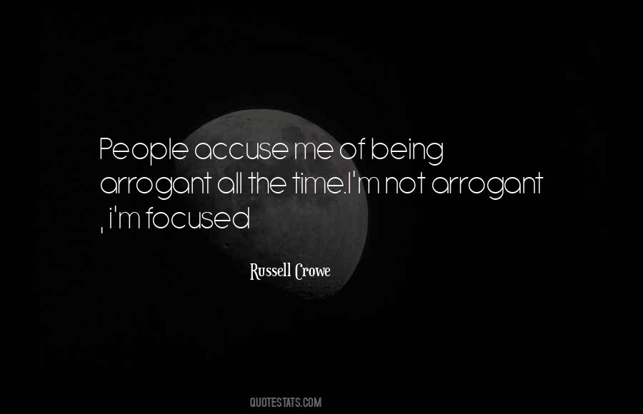 I M Not Arrogant Quotes #490014