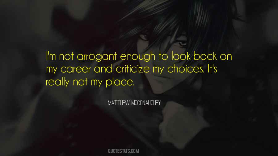 I M Not Arrogant Quotes #531129