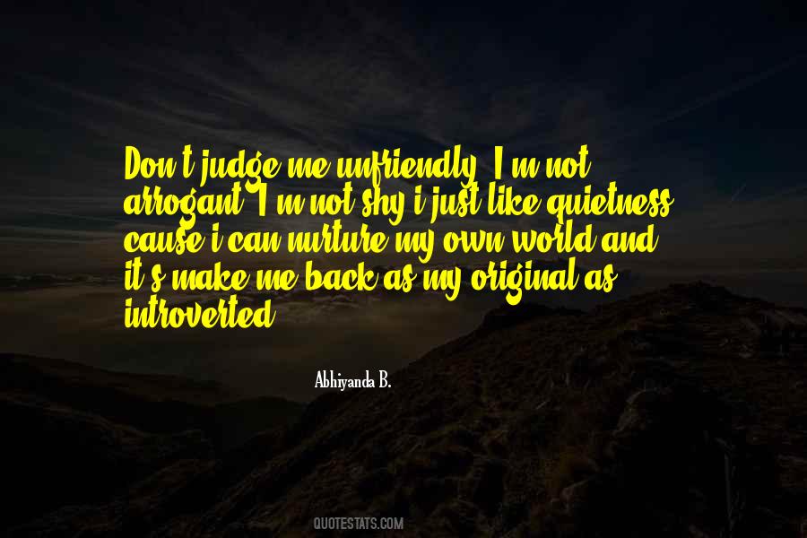 I M Not Arrogant Quotes #692995