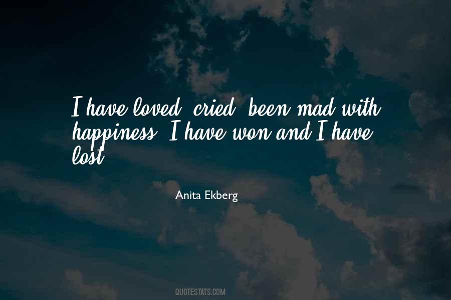 I Have Loved And I Have Lost Quotes #1685232