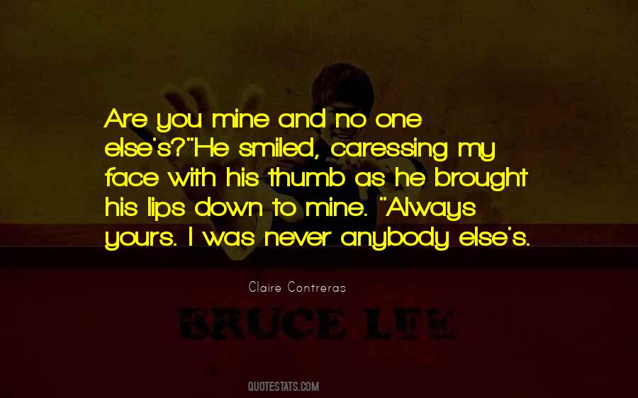 I Was Never Yours Quotes #279107