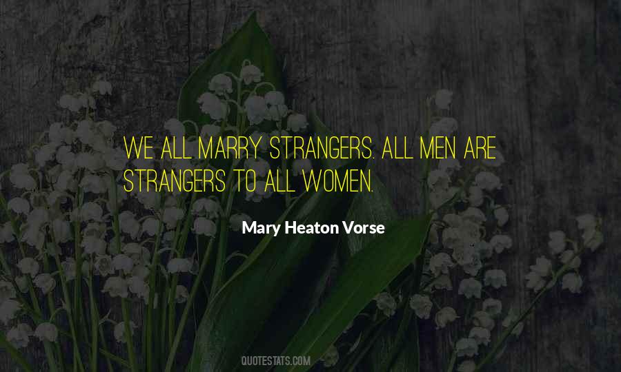 We Are Stranger Quotes #1774288
