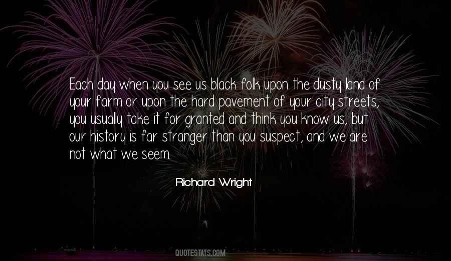 We Are Stranger Quotes #776477