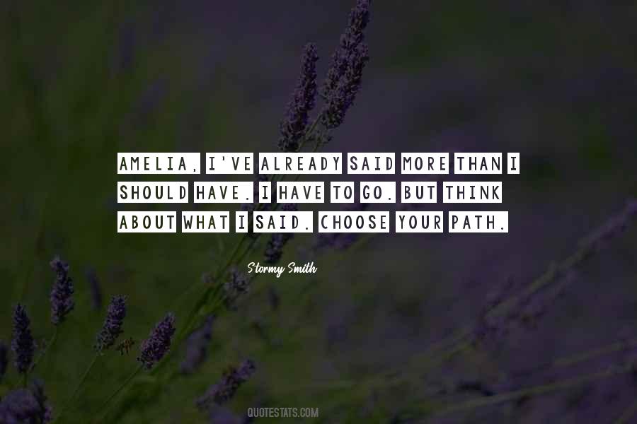 I Have To Go Quotes #1104150