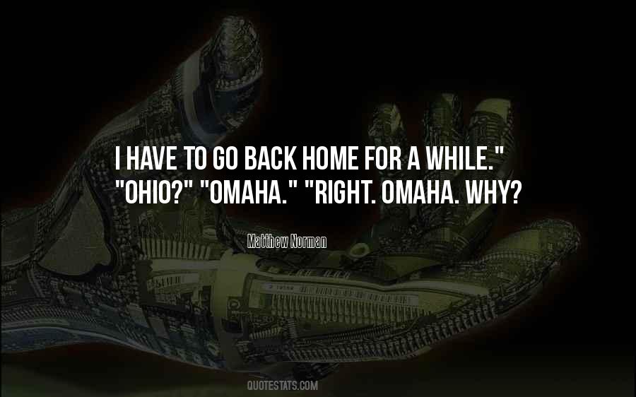 I Have To Go Quotes #1227838