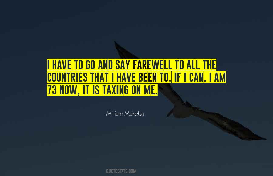 I Have To Go Quotes #1267113