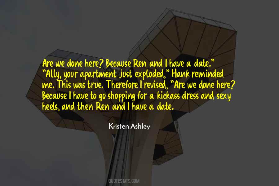 I Have To Go Quotes #1313745