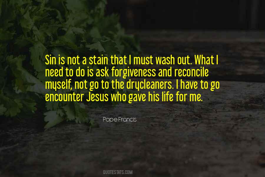 I Have To Go Quotes #1459003