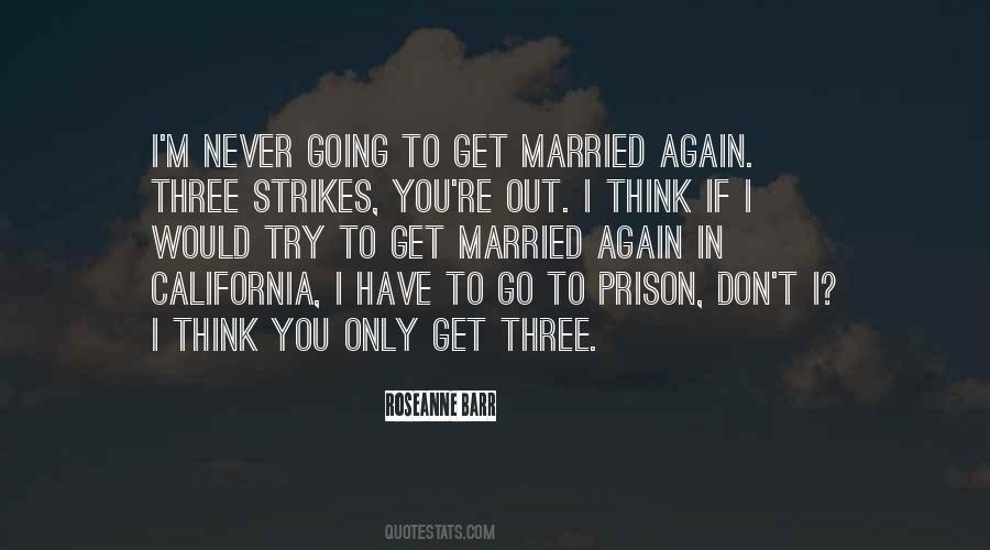 I Have To Go Quotes #1482608