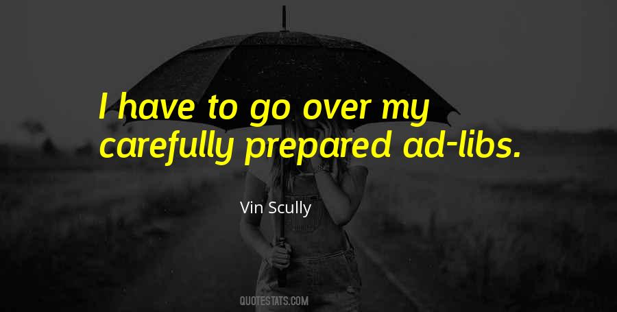 I Have To Go Quotes #1661319