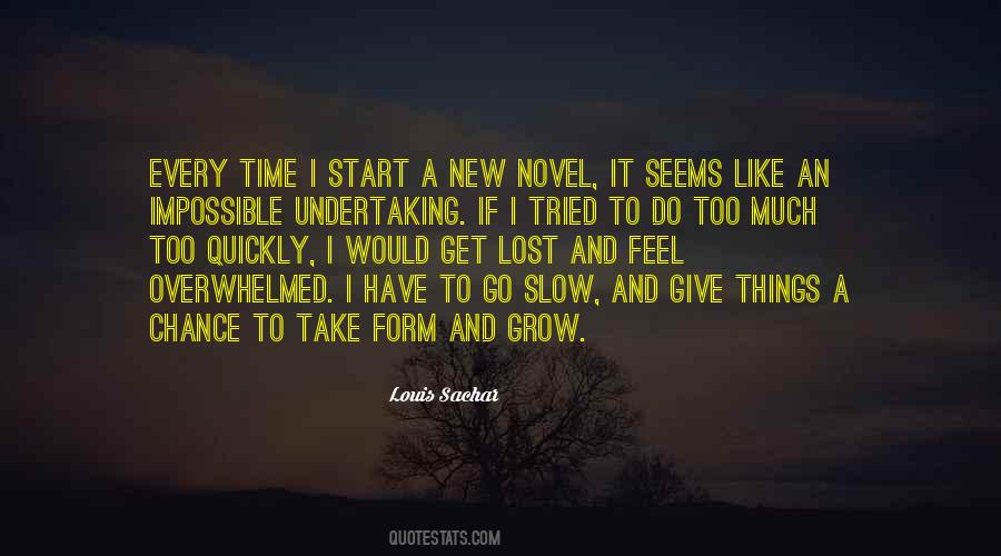 I Have To Go Quotes #1666727