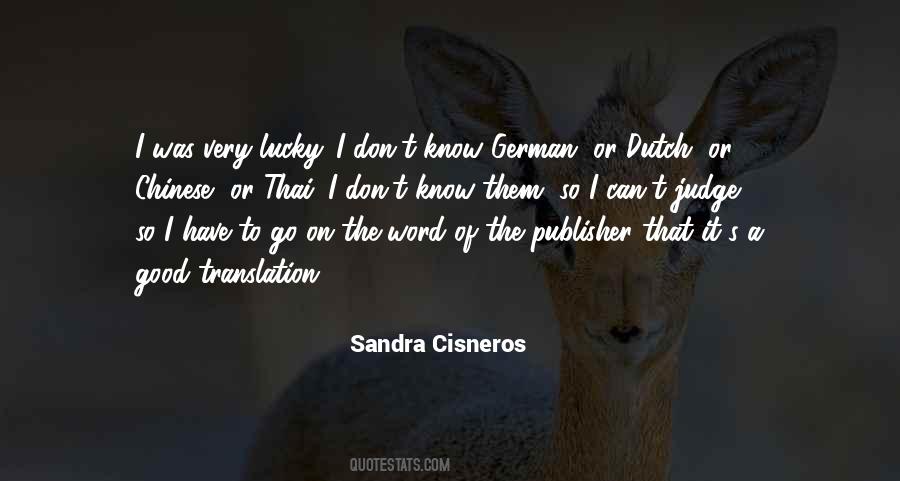 I Have To Go Quotes #1699456