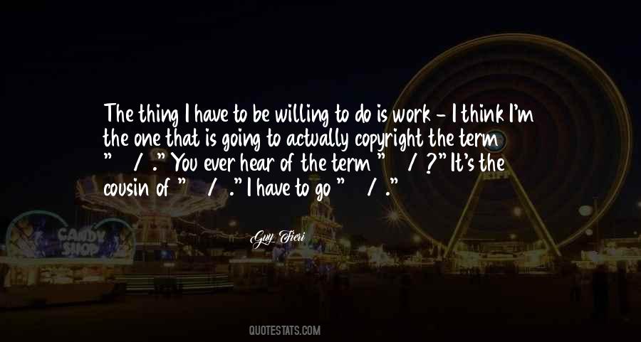 I Have To Go Quotes #1756404