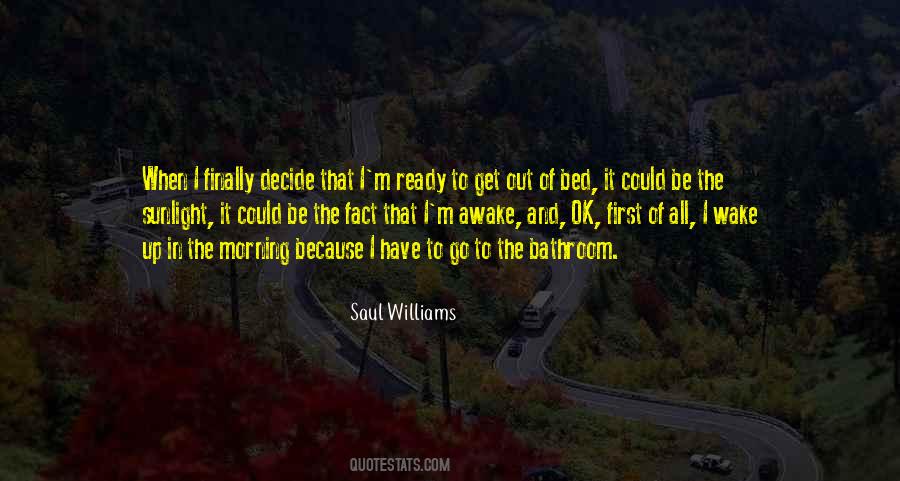 I Have To Go Quotes #1777331
