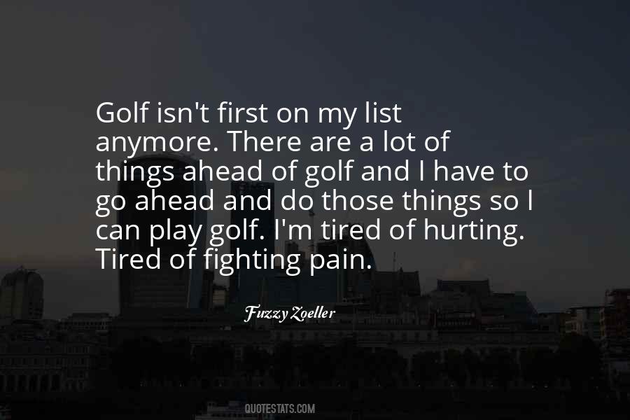 I Have To Go Quotes #939526