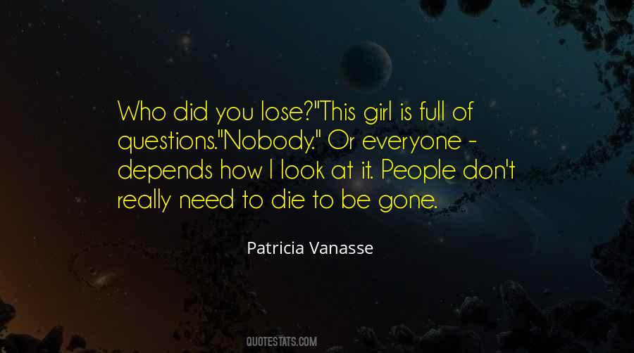 Girl I Need You Quotes #1191406