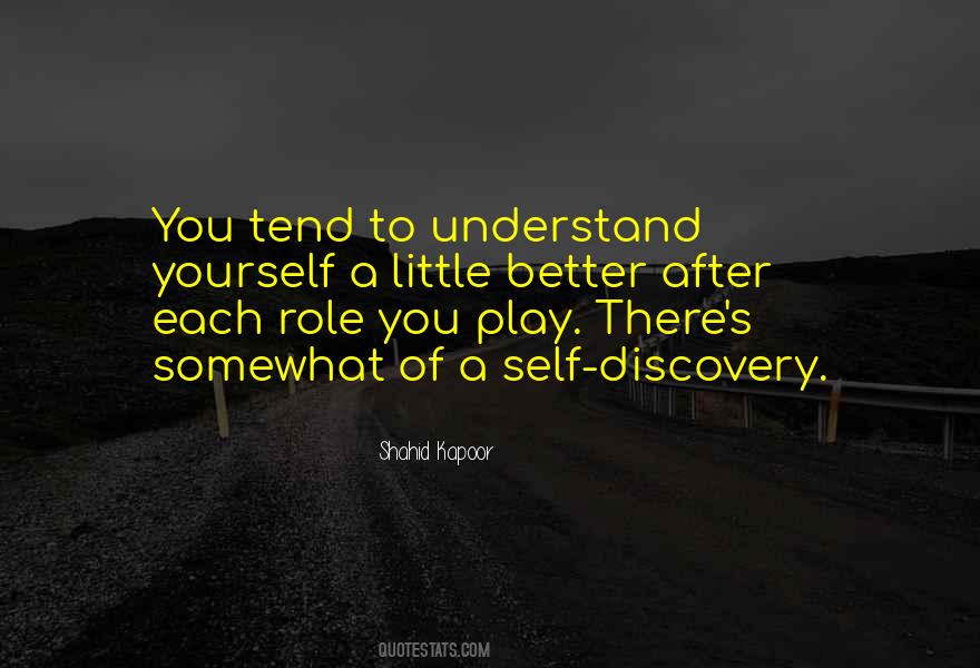 No One Can Play Your Role Better Than You Quotes #434721