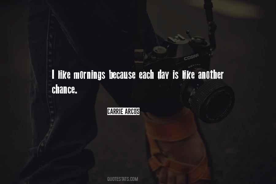 Mornings Like This Quotes #1787119