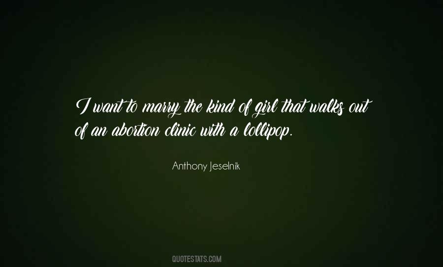 Girl I Want To Marry Quotes #1037168