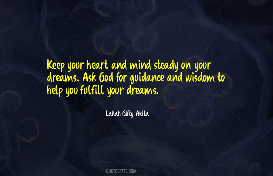 Wisdom And Guidance Quotes #1810328