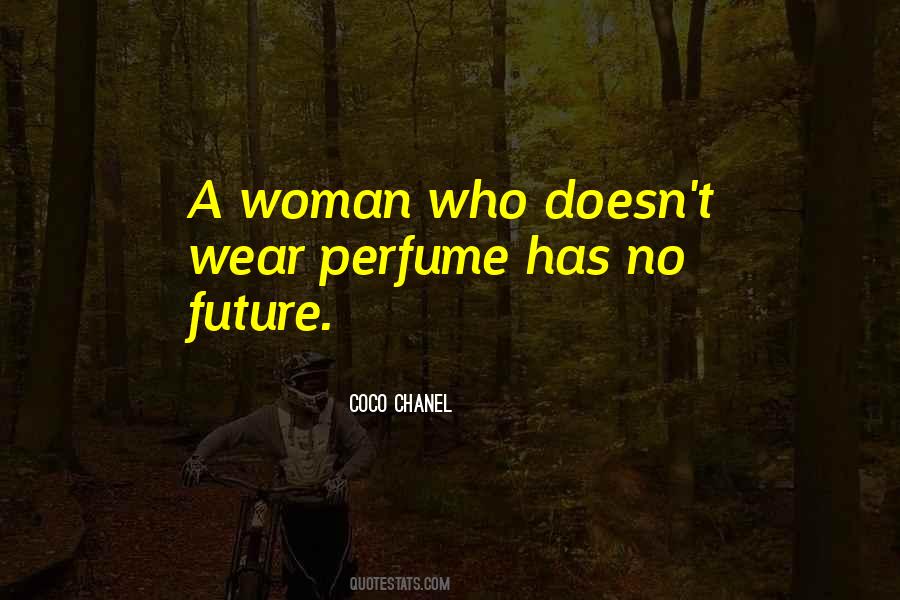 Wear Perfume Quotes #1587088
