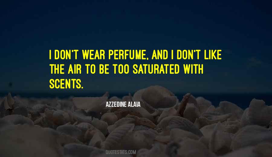 Wear Perfume Quotes #597400
