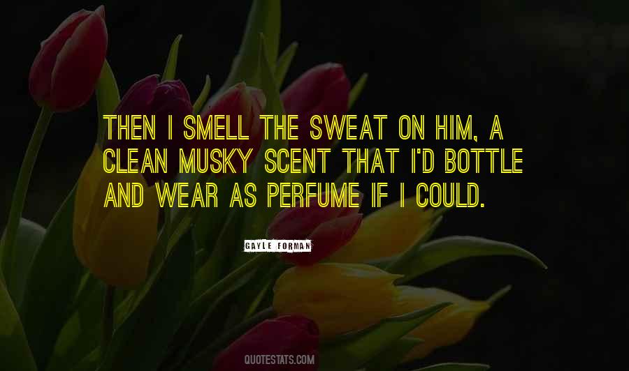 Wear Perfume Quotes #975490