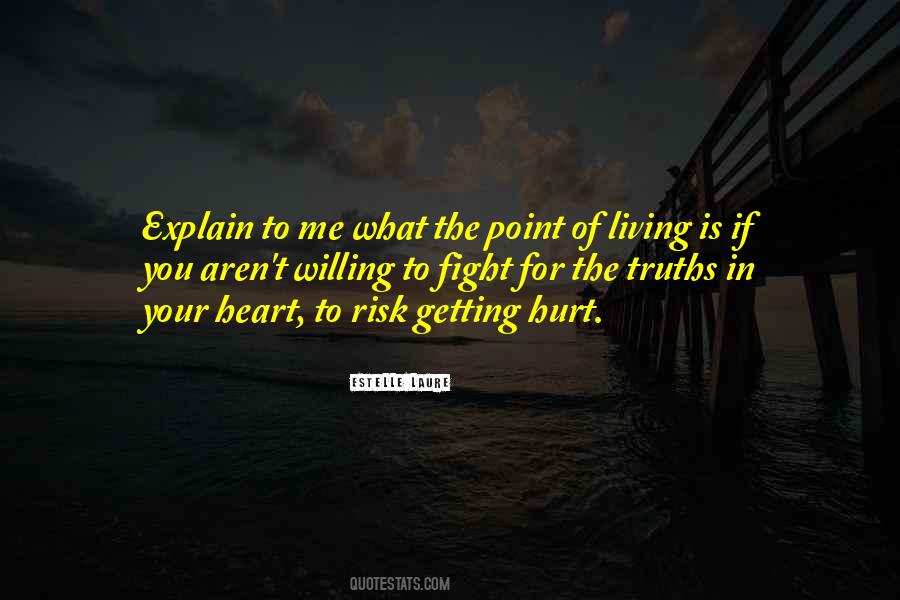 Point Of Living Quotes #1214227