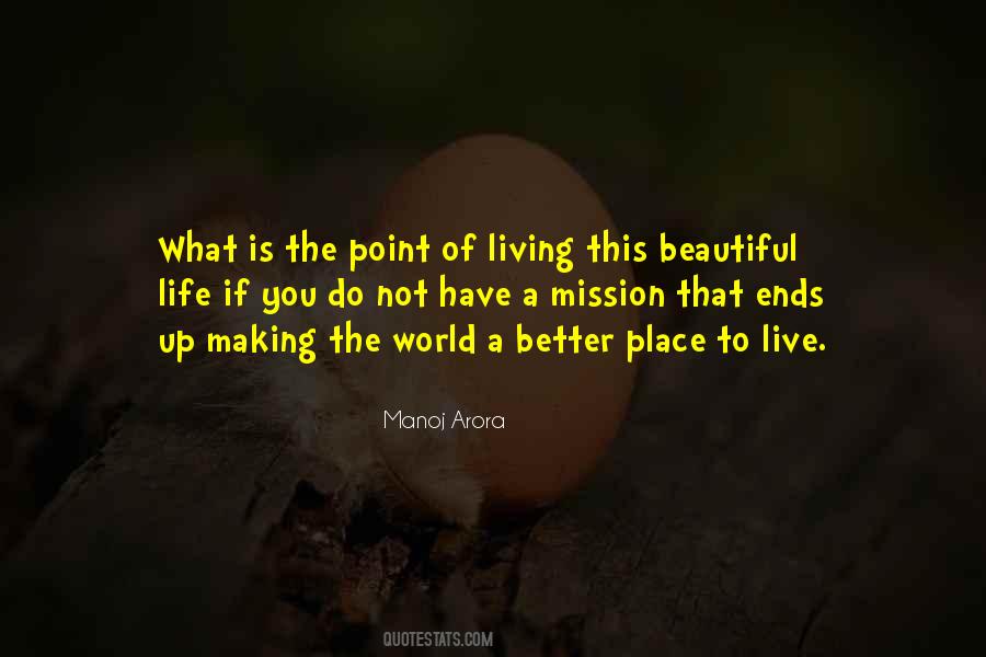 Point Of Living Quotes #145265