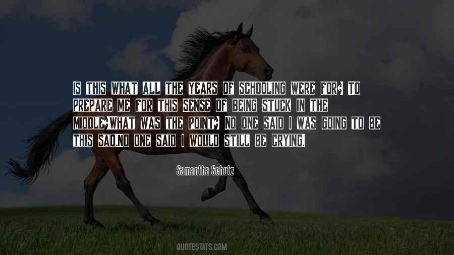 Quotes About Still Crying #1003728