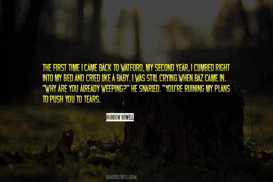 Quotes About Still Crying #1346435