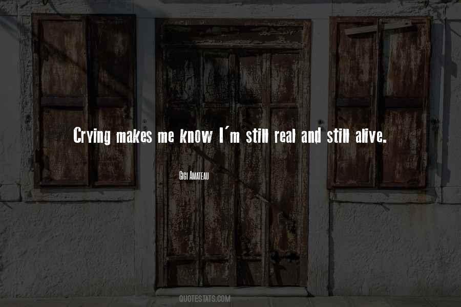 Quotes About Still Crying #234982