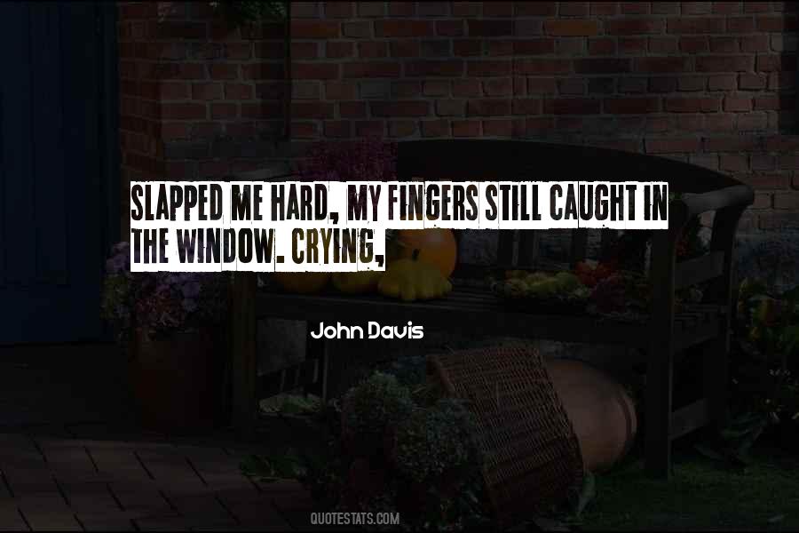 Quotes About Still Crying #638960