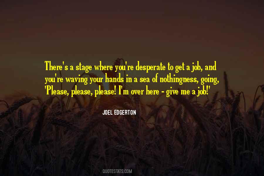 I M Over Here Quotes #1189149