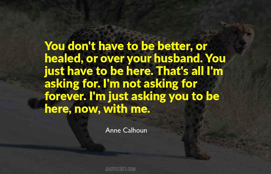 I M Over Here Quotes #945055