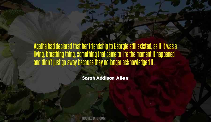 What Happened To Our Friendship Quotes #1016572