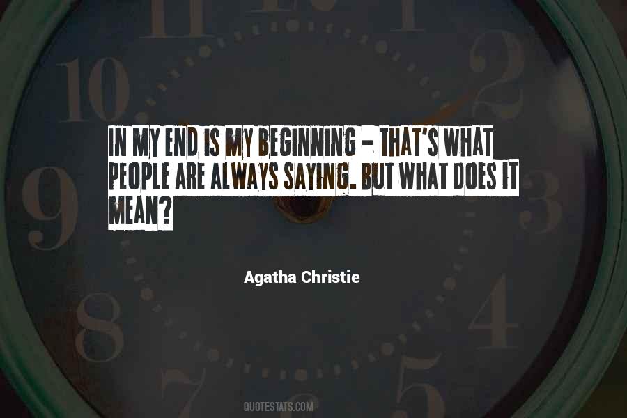 In My End Is My Beginning Quotes #1313654