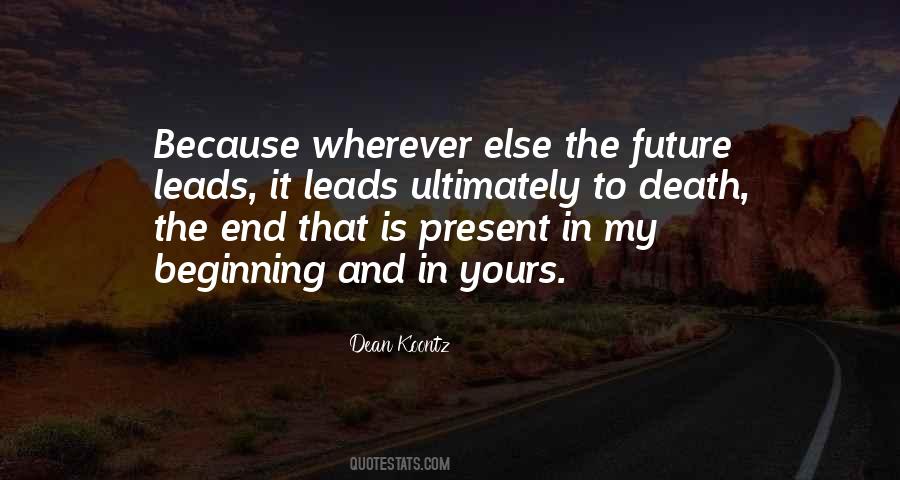 In My End Is My Beginning Quotes #382424