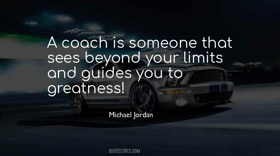 Beyond Your Limits Quotes #1500459