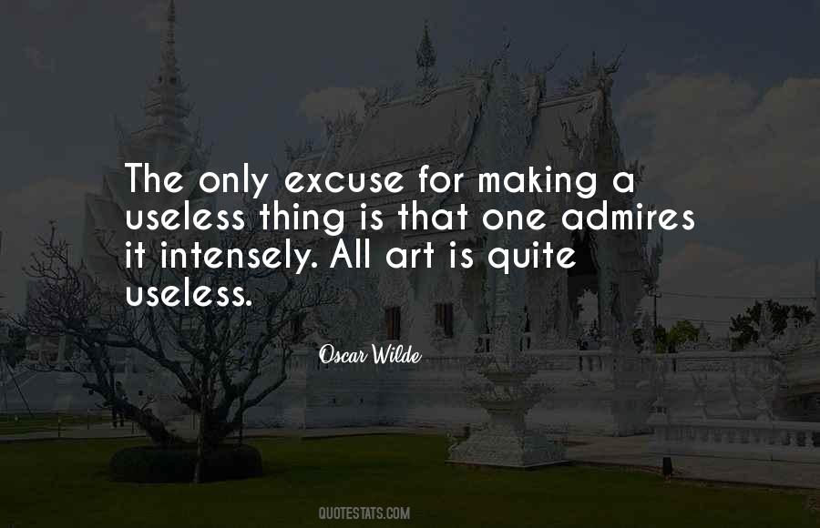 All Art Is Quite Useless Quotes #1105850 All Art Is Quite Useless Quotes #1105850
