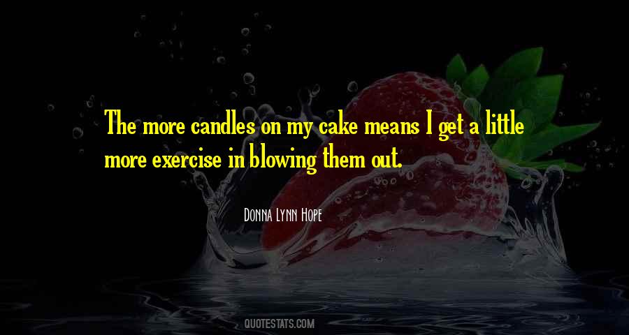 Blowing The Candles Quotes #1864575