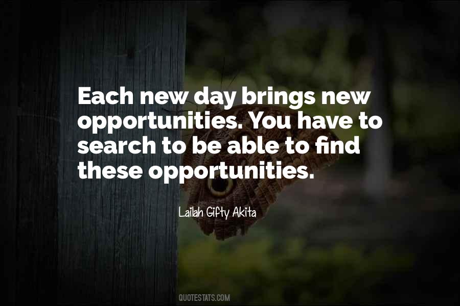 Quotes About Finding New Opportunities #856831