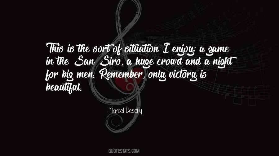 The Only Game Quotes #365638