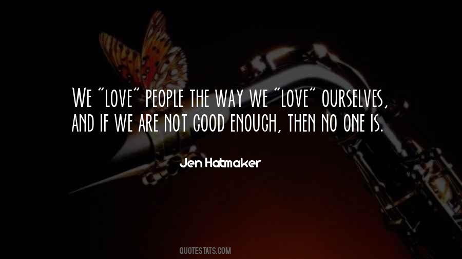 No One Is Good Quotes #1333701