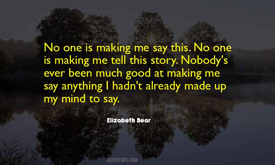 No One Is Good Quotes #1419600