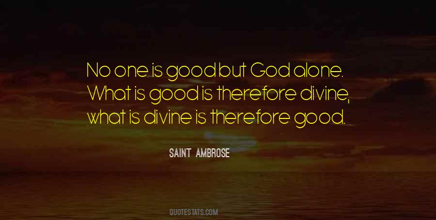 No One Is Good Quotes #86244