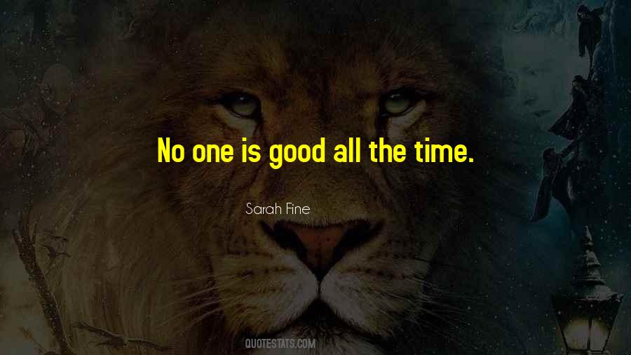 No One Is Good Quotes #919464