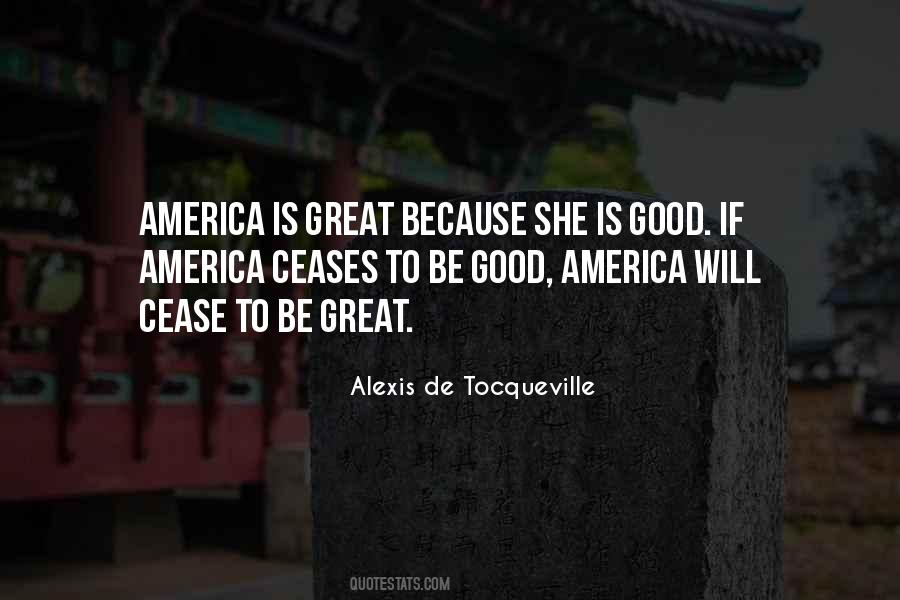 America Ceases To Be Good Quotes #159719 America Ceases To Be Good Quotes #159719
